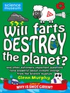 Will Farts Destroy the Planet? (eBook): and other extremely important questions (and answers) about climate change from the Science Museum